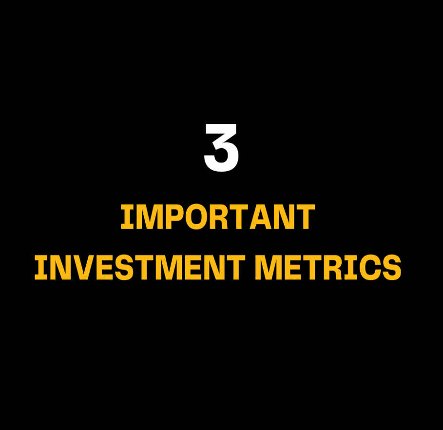 Black background with bold white and yellow text displays 3 Important Investment Metrics, helping decode key data points in investment reports for smarter financial decision-making