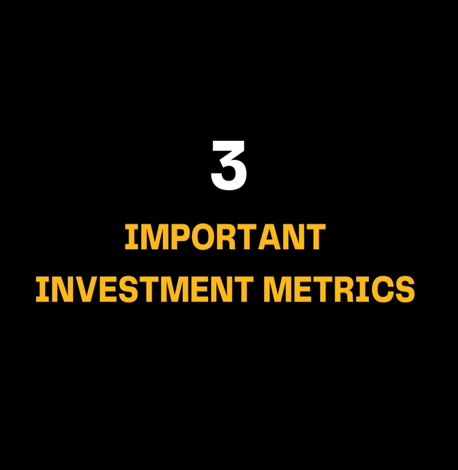Black background with bold white and yellow text displays 3 Important Investment Metrics, helping decode key data points in investment reports for smarter financial decision-making
