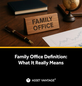 Image of a wooden 'FAMILY OFFICE' nameplate on a desk with a pen, globe, and a financial chart. Highlights the definition and importance of family offices in managing wealth and generational impact.