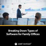types of software for family offices